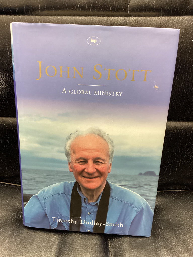 John Stott: A Global Ministry (Used Copy)
