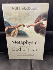 Metaphysics and the God of Israel (Used Copy)
