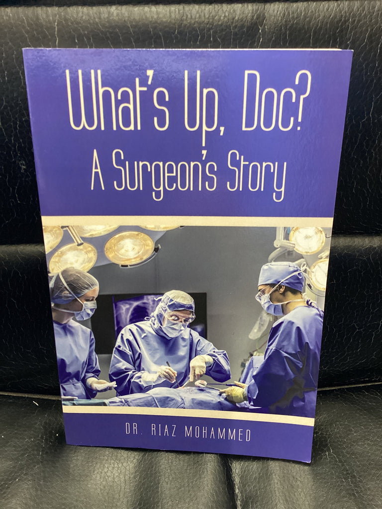 What's Up Doc? - A Surgeon's Story (Used Copy)