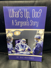 What's Up Doc? - A Surgeon's Story (Used Copy)