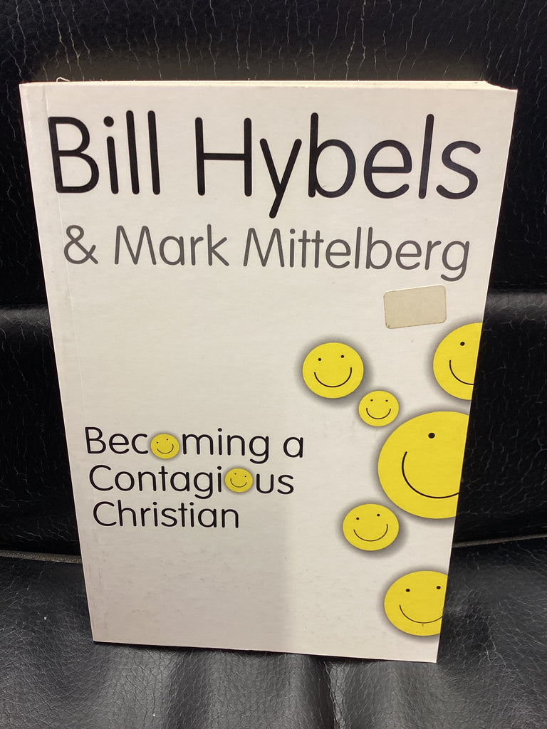 Becoming A Contagious Christian (Used Copy)