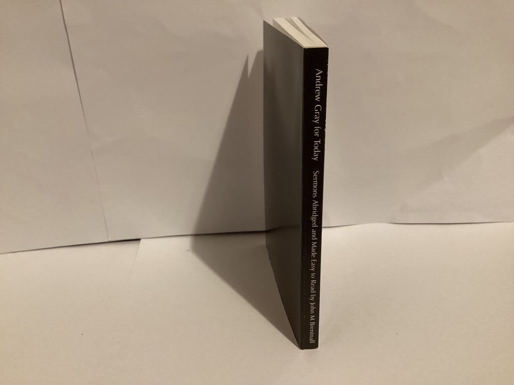 Andrew Grey For Today: Sermons (John Gowan Collection)