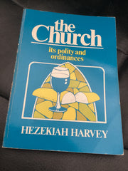 The Church: Its Polity and Ordinances (Used Copy)