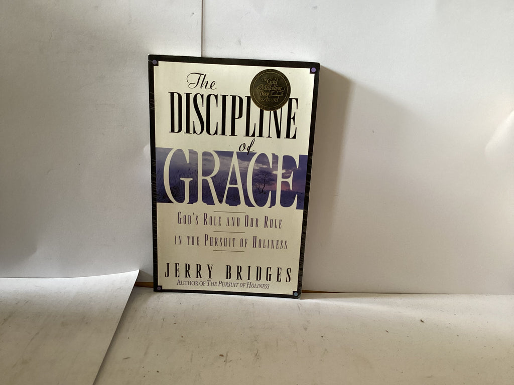 The Discipline of Grace (The John Gowan Collection)