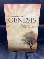 A Commentary on Genesis: The Book of Beginnings (Used Copy)