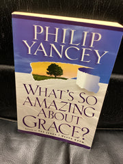 What's So Amazing About Grace? (Used Copy)