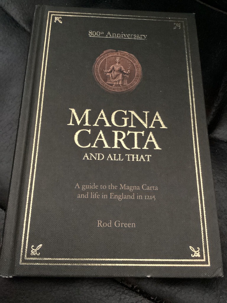Magna Carta and All That - A Guide to the Magna Carta and Life in England in 1215 (Used Copy)
