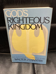 God's Righteous Kingdom (Used Copy)