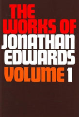 The Works of Jonathan Edwards (2 Volume Set)
