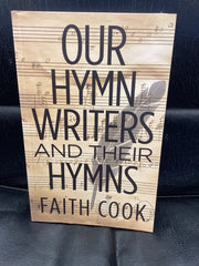 Our Hymn Writers and their Hymns (Used Copy)