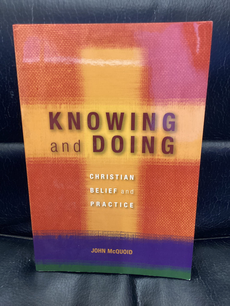 Knowing and Doing (Used Copy)
