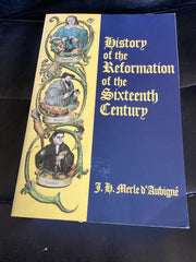 History of the Reformation of the Sixteenth Century (Used Copy)