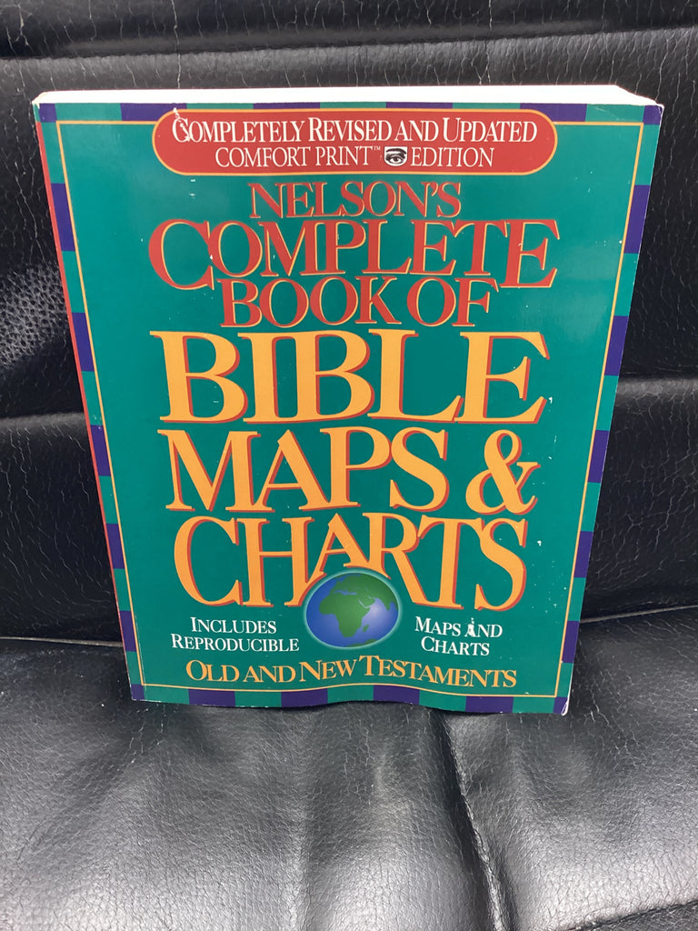 Nelson's Complete Book of Bible Maps and Charts (Used Copy)