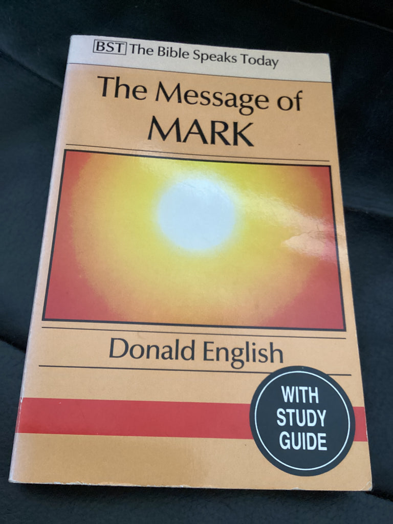 The Message of Mark - Commentary (Used Copy)