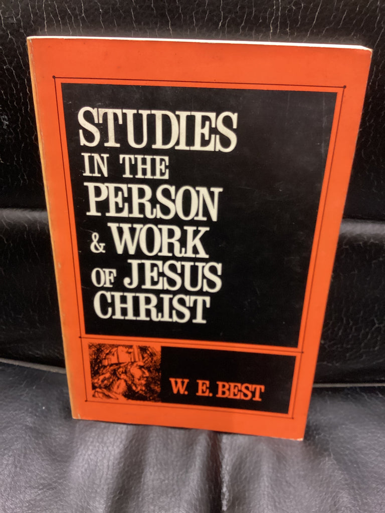 Studies in the Person and Work of Jesus Christ (Used Copy)