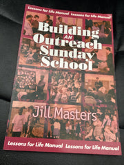 Building an Outreach Sunday School (Used Copy)