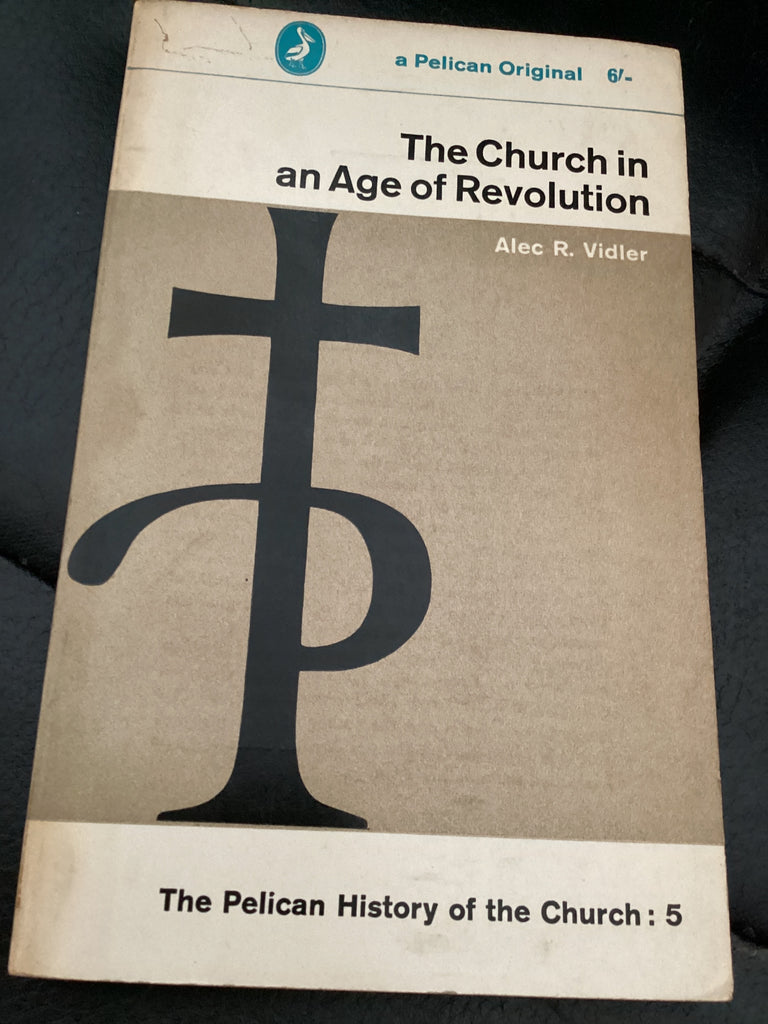 The Church in an Age of Revolution (Used Copy)