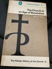 The Church in an Age of Revolution (Used Copy)