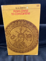From Christ to Constantine (Used Copy)