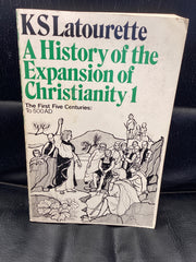 A History of the Expansion of Christianity Volume 1: The First Five Centuries (Used Copy)