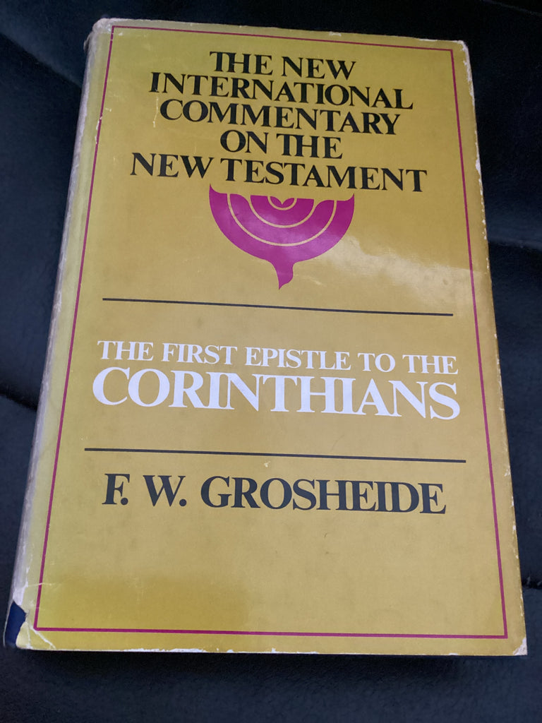 First Corinthians - Commentary (Used Copy)