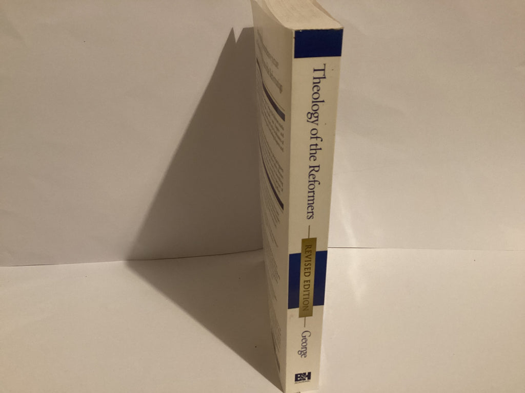 Theology of the Reformers (John Gowan Collection)