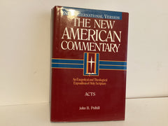 The New American Commentary: Acts (An Exegetical and Theological Exposition of Holy Scripture NIV Text) (John Gowan Collection)