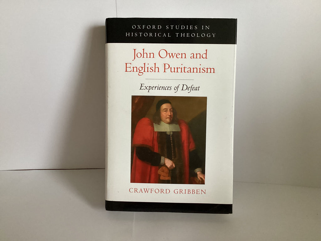 John Owen the English Puritanism (John Gowan Collection)