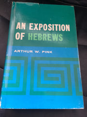 An Exposition of Hebrews (Used Copy)
