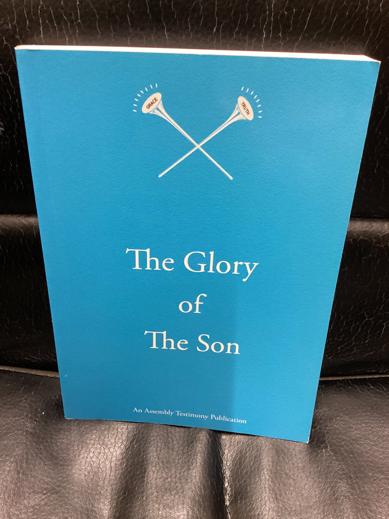 The Glory of The Son (Used Copy)