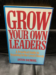 Grow Your Own Leaders (Used Copy)