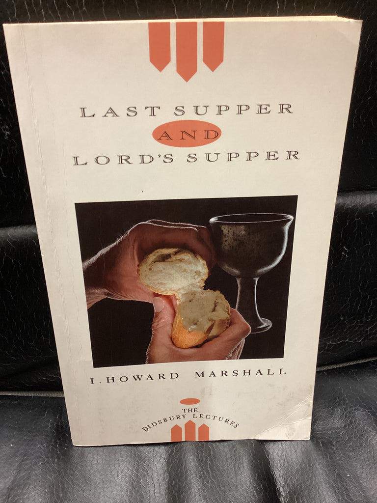 Last Supper and Lord's Supper (Used Copy)