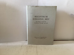 Registrum Iohannis Mey - The Register of John Mey Archbishop of Armagh 1443-1456 (The John Gowan Collection)