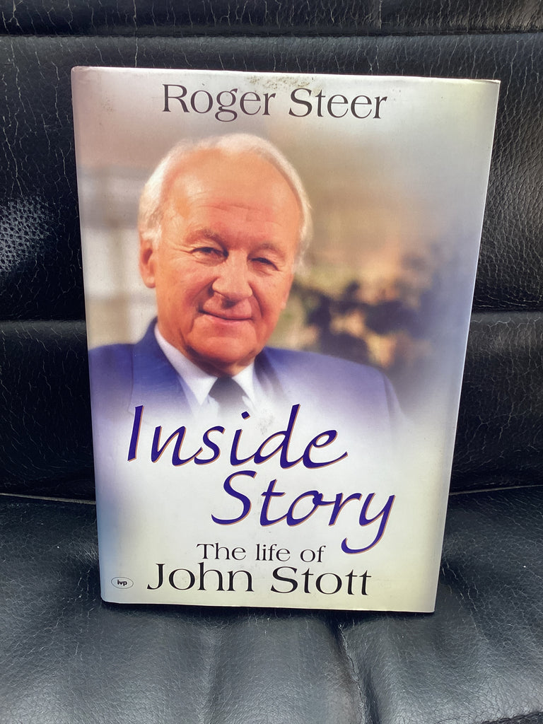 Inside Story: The Life of John Stott (Used Copy)