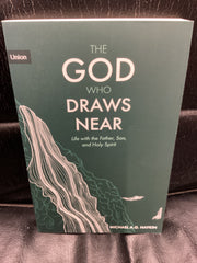 The God Who Draws Near (Used Copy)