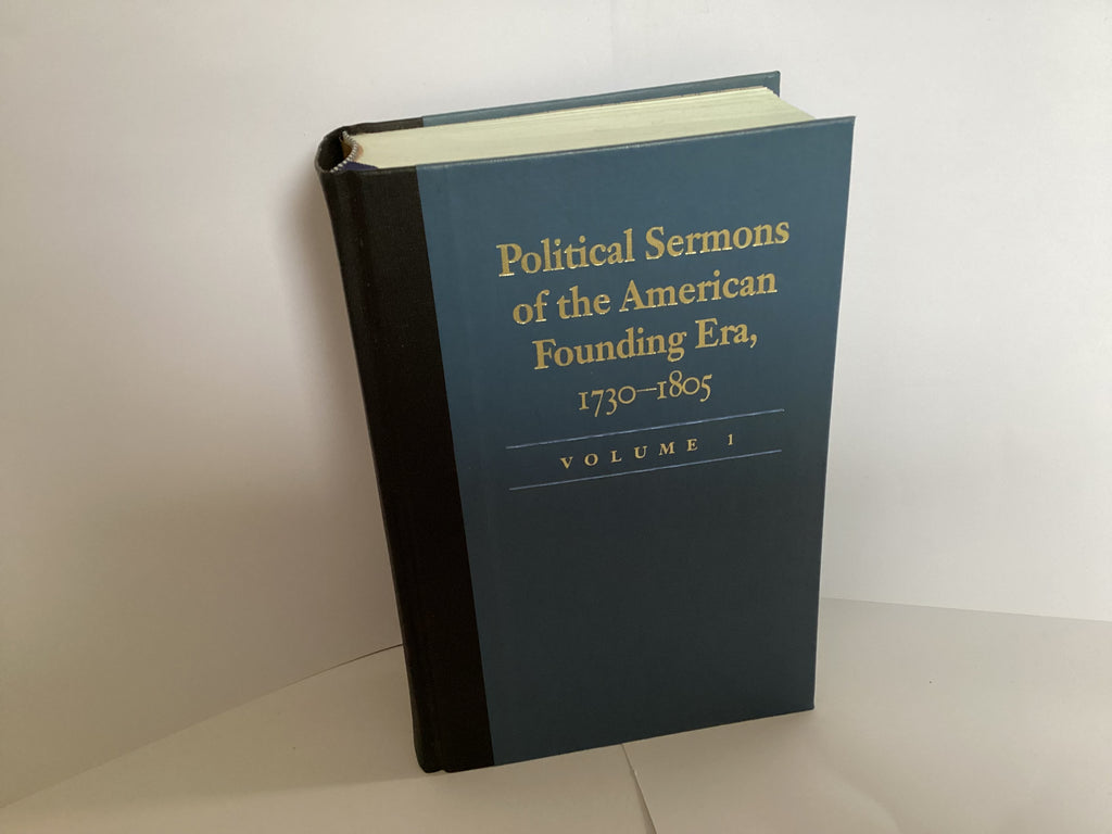 Political Sermons of the American Founding Era: Volume 1 (John Gowan Collection)