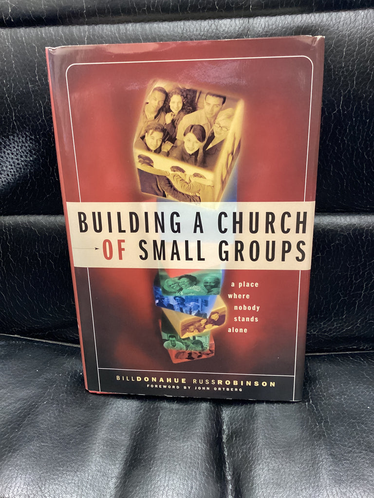 Building a Church of Small Groups (Used Copy)