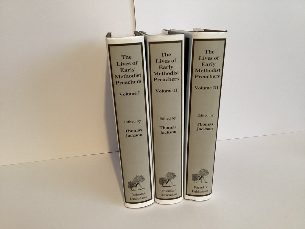 The Lives of Early Methodist Preachers: 3 Volume Set (John Gowan Collection)