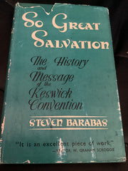 So Great Salvation - The History and Message of the Keswick Convention (Used Copy)