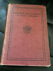 Religious Developments in Wales 1654-1662 (Used Copy)