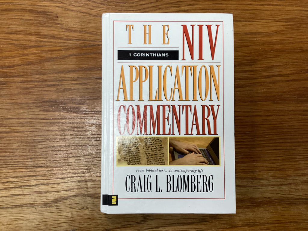NIV Application Commentary- 1 Corinthians (The John Gowan Collection)
