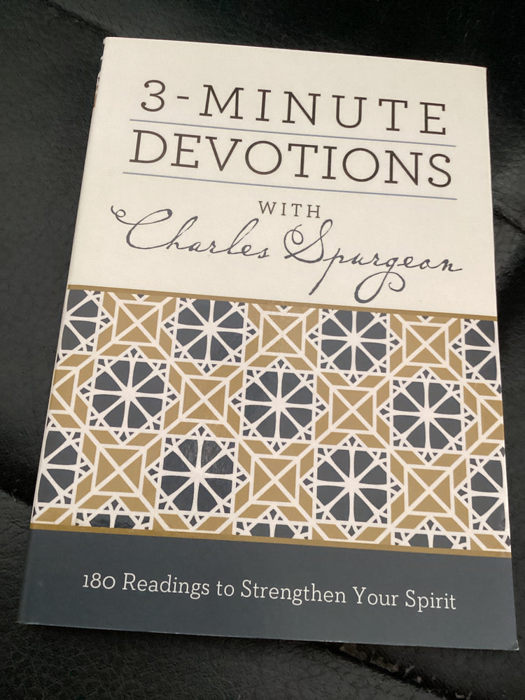 3 Minute Devotions with Charles Spurgeon - 180 Readings to Strengthen Your Spirit (Used Copy)