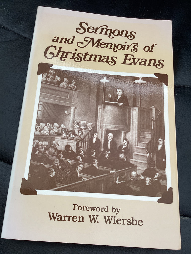 Sermons and Memoirs of Christmas Evans (Used Copy)
