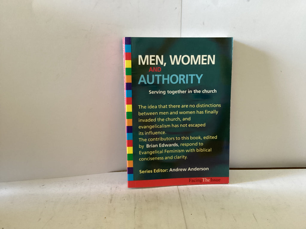 Men, Women and Authority (The John Gowan Collection)