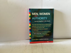 Men, Women and Authority (The John Gowan Collection)