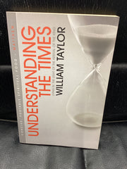 Understanding the Times - Living in the Light of the Arrival of the King (Used Copy)