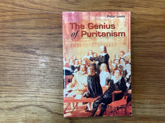 The Genius of Puritanism (The John Gowan Collection)