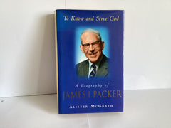 A Biography of James I Packer (John Gowan Collection)