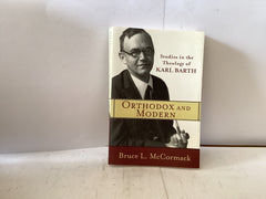 Studies in the Theology of Karl Barth - Orthodox and Modern (The John Gowan Collection)