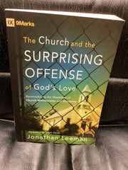 The Church and the Surprising Offense of God's Love (Used Copy)